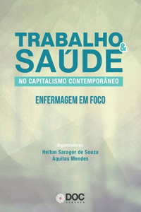 Trabalho E Saúde No Capitalismo Contemporâneo