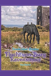 Flucht von Burg Ravensmoor