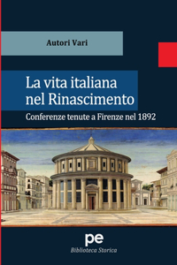 vita italiana nel Rinascimento