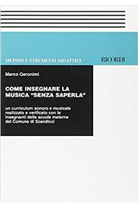 COME INSEGNARE LA MUSICA SENZA SAPERLA