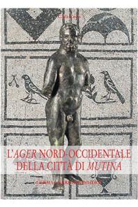 L'Ager Nord-Occidentale Della Citta Di Mutina