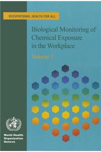 Biological Monitoring of Chemical Exposure in the Workplace Guidelines, Volume 2