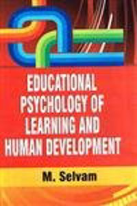 Educational Psychology Of Learning & Human Development