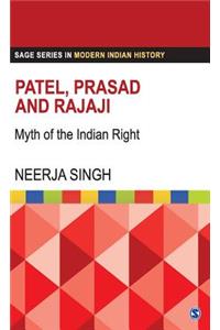 Patel, Prasad and Rajaji