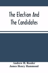 Election And The Candidates