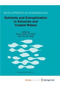 Nutrients and Eutrophication in Estuaries and Coastal Waters