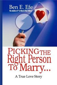 Picking The Right Person To Marry...