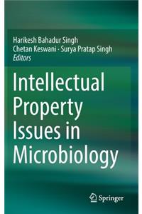 Intellectual Property Issues in Microbiology