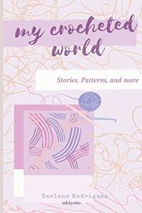 My Crocheted World