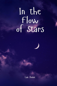 In the Flow of Stars