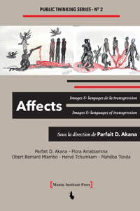 Affects: Images and Langages de la transgression / Affects: Images and Languages of Transgression