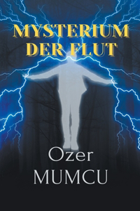 Mysterium der Flut