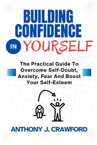 Building Confidence in Yourself