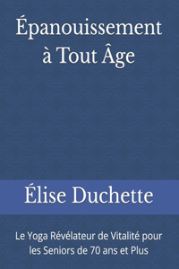 Épanouissement à Tout Âge