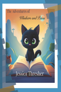 Adventures of Whiskers and Paws