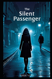 The Silent Passenger