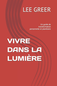 Vivre Dans La Lumière