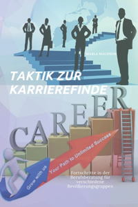 Taktik Zur Karrierefinde