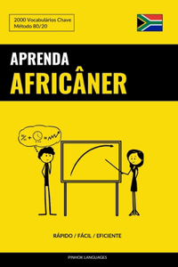 Aprenda Africâner - Rápido / Fácil / Eficiente