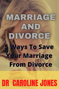 Marriage and Divorce