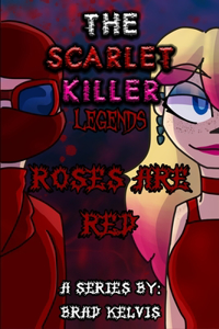 The Scarlet Killer Legends