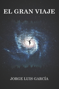 El Gran Viaje