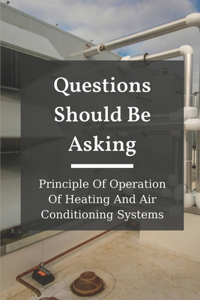 Questions Should Be Asking