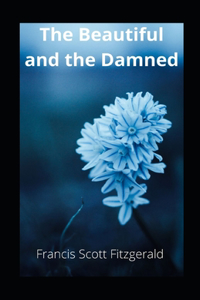 The Beautiful and the Damned illustrated
