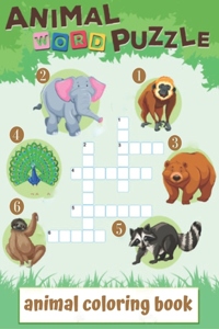 animal word puzzle & animal coloring book: A fun kid workbook puzzles for learning, coloring, scrambled word, hidden names, word search and more ! for KIDS AGES 4 AND UP