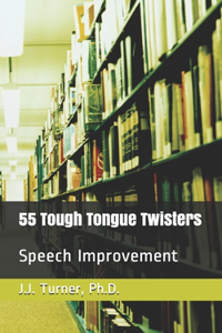 55 Tough Tongue Twisters