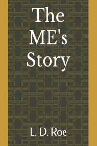 The ME's Story