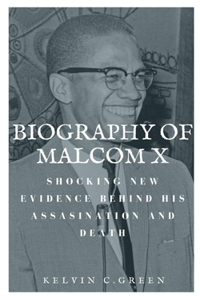 Biography of Malcom X