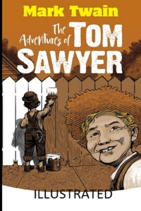 The Adventures of Tom Sawyer Illustrated