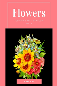 Flowers Coloring Book for Adults Vol. 3