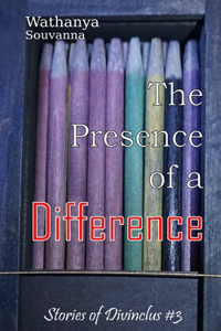 Presence of a Difference