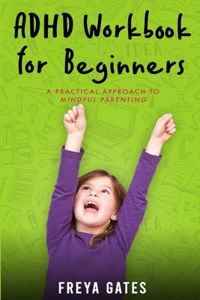 ADHD Workbook for Beginners