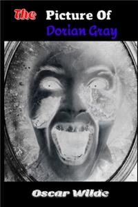 The Picture of Dorian Gray (Annotated) Unabridged Classic Edition By Oscar Wilde