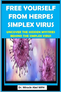 Free Yourself From Herpes Simplex Virus