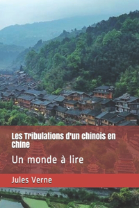 Les Tribulations d'un chinois en Chine
