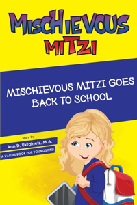 Mischievous Mitzi Goes Back to school