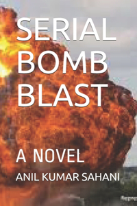 Serial Bomb Blast
