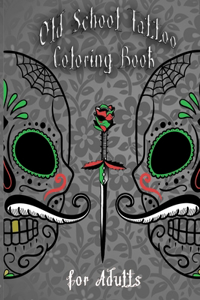 Old School Tattoo Coloring Book for Adults