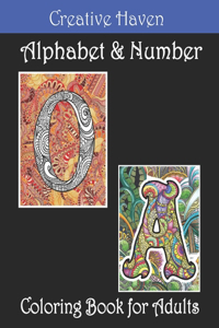 Creative Haven Alphabet and Number Coloring Book for Adults