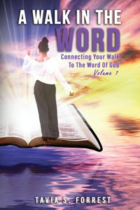 Walk In The Word