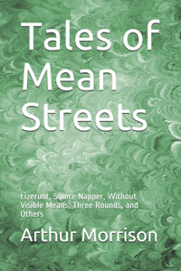 Tales of Mean Streets