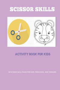 Scissor Skills Activity Book for Kids