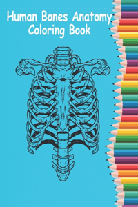 Human Bones Anatomy Coloring Book