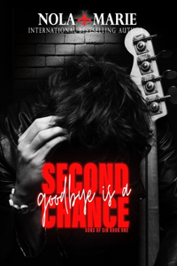 Goodbye is a Second Chance