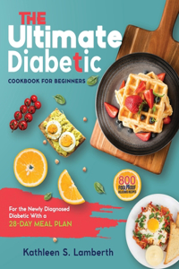 The Ultimate Diabetic Cookbook for Beginners
