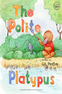 The Polite Platypus